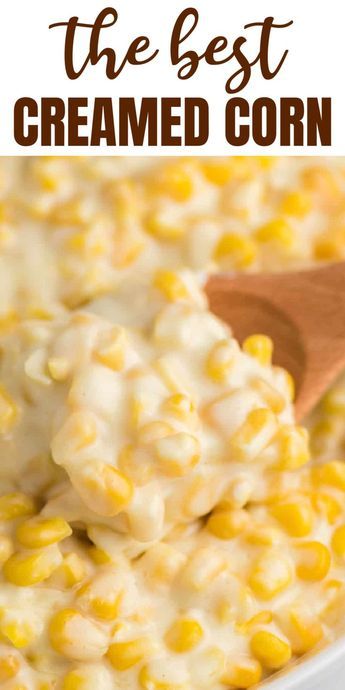 Creamed Corn Recipe With Cream Cheese, Homemade Creamed Corn, Homemade Cream Corn, Corn Recipes Side Dishes, Cream Cheese Corn, Corn Side Dish, Creamed Corn Recipes, Cream Corn, Corn Dishes