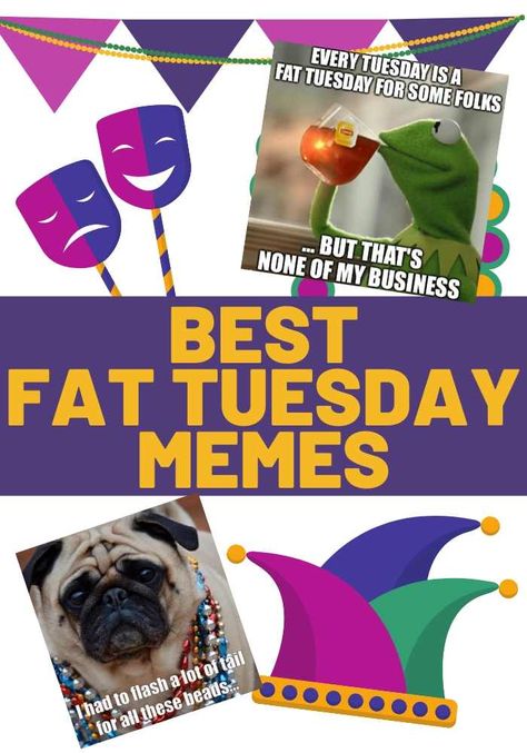 Fat Tuesday is here! Kick off the end of Mardi Gras with some humor and funny. Don't miss the best of the best Fat Tuesday memes! #funny #funnymemes #fattuesday #humor #lol #mardigras #lent Fat Tuesday Meme Funny, Happy Fat Tuesday Images, Mardi Gras Images, Tuesday Meme, 40 Days Of Lent, Tuesday Images, Coffee Meme, All Sins, Weird Holidays