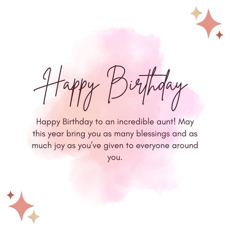 Happy Birthday Dear Aunt, Happy Birthday My Aunt, Happy Birthday To A Special Aunt, Aunt Birthday Wishes, Happy Birthday To My Aunt, Happy Birthday Aunt From Niece, Long Birthday Wishes, Birthday Wishes For Aunt, Happy Bday Wishes