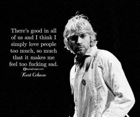 Kurt Cobain Lyrics, Nirvana Tattoo Lyrics, Kurt Cobain Quotes Lyrics, Nirvana Lyrics Quotes, Quotes From Singers, Rockstar Quotes, Kurt Cobain Quote, Kurt Cobain Tattoo, Nirvana Quotes