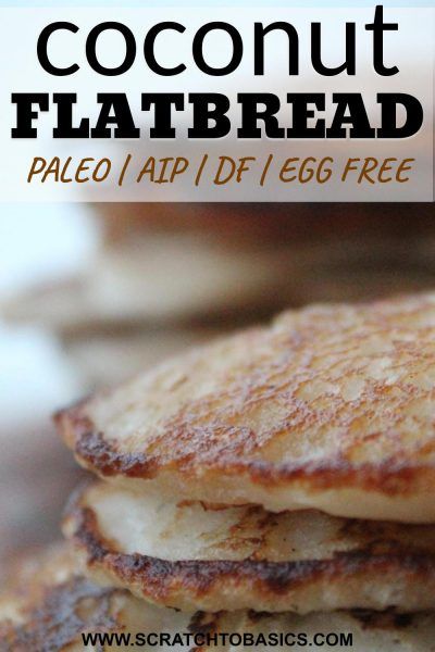 Coconut Flour Aip Recipes, Autoimmune Breakfast, Egg Free Bread, Paleo Flatbread, Aip Bread, Aip Keto, Aip Foods, Aip Diet Recipes, Paleo Kids