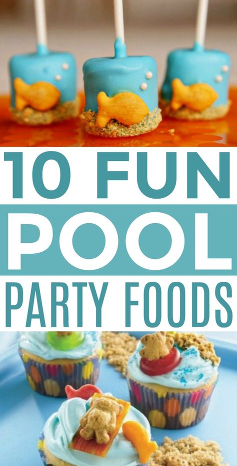 Pool Theme Food, Pool Birthday Party Snacks, Cupcakes For Pool Party, Pool Themed Food, Fun Summer Food For Kids, Summer Party Snacks For Kids, Pool Opening Party Ideas, Pool Party Themed Snacks, Splash Party Food Ideas