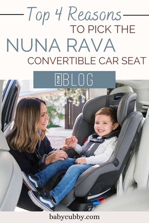 Nuna Rava Convertible Car Seat, Nuna Rava Carseat, Nuna Revv Carseat, Nuna Rava, Best Convertible Car Seat, Nuna Car Seat, Convertible Car Seat, Convertible Car, Top 4