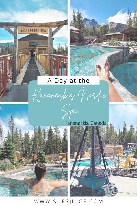 The ultimate guide to spending a day at the Kananaskis Nordic Spa in the Canadian Rocky Mountains. #spa #spaday #rockymountains #canada #suesjuice Swedish Sauna, Alberta Travel, Calgary Canada, Healthy Travel, Wellness Travel, Spa Retreat, Beautiful Travel Destinations, Lake Louise, Canadian Rockies