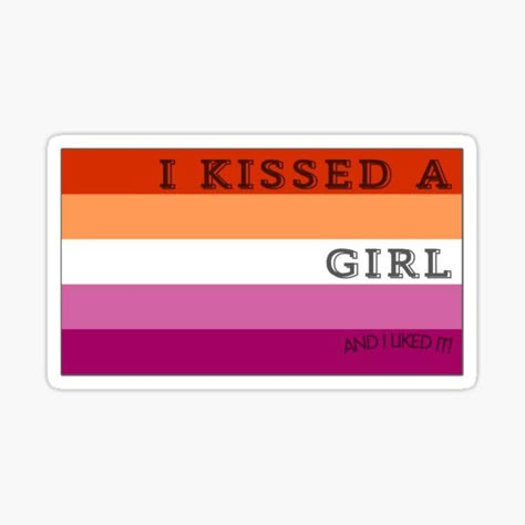 Redbubble LGBTQ Pride Low Price Sticker I Kissed A Girl And I Liked It, I Am Just A Girl Sticker, Katy Perry Cd, Lgbtq Stickers Aesthetic, Katy Perry I Kissed A Girl, I Kissed A Girl, Kiss Stickers, Girl Stickers, Katy Perry