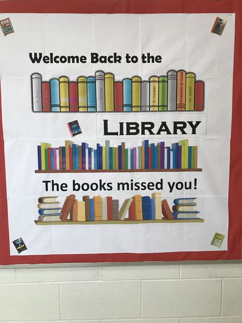 Welcome Back to the Library The books missed you! Aug 2018 Welcome Back To Library, Welcome Back The Books Missed You, Back To School Window Display, Reading Quotes Posters, Welcome To The Library, Blank Book Cover, Library Decorations, School Library Decor, Library Lesson Plans