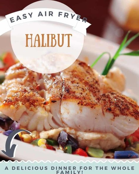 Halibut In The Air Fryer, Best Halibut Recipes Air Fryer, Air Fried Halibut, Air Fry Halibut, Airfry Halibut Recipes, Air Fried Halibut Recipes, Air Fryer Halibut Recipes Healthy, Air Fry Halibut Recipes, Airfryer Treats