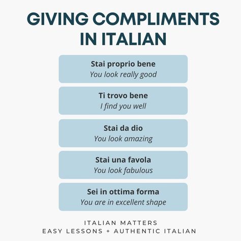 Compliments In Italian, Flirt In Italian, Italian Compliments, How To Learn Italian Fast, Give Compliments, Italian Notes, How To Speak Italian, Italian Grammar, Italian Vocabulary