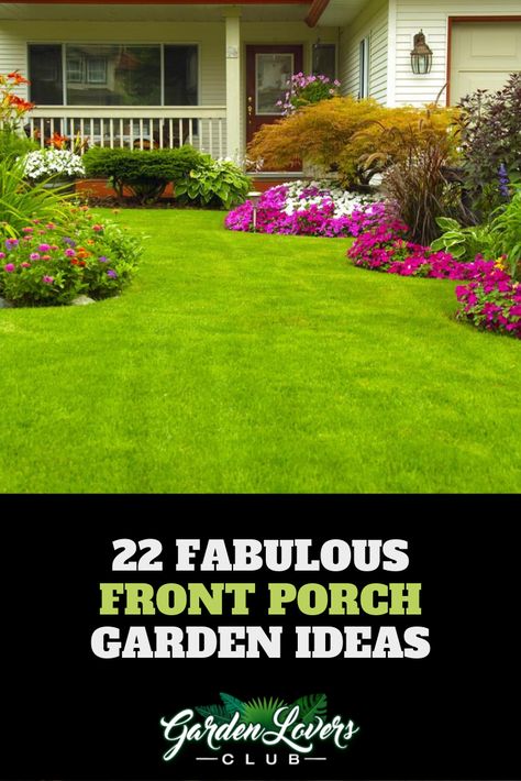 22 Fabulous Front Porch Garden Ideas Front Porch Gardens, Full Sun Front Yard Landscaping Ideas, Landscape Around Front Porch, Landscape Ideas Front Yard With Porch, Front Porch Landscape Ideas, Front Porch Garden Ideas, Landscaping Front Yard With Porch, Front Yard With Porch, Front Porch Flower Bed