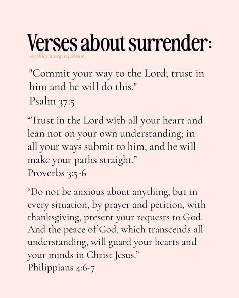 We have to know as Christians, surrender isn’t about giving up; it’s about giving our trust—to the One who knows what’s best. The more we let go, the more space we make for His peace, grace, and purpose in our lives. God doesn’t ask for our strength, He asks for our trust. When we release control, we find freedom. Trust His loving and all knowing plan. What are you struggling to surrender today? Save + Share♥️ #christian #christianautho #christianity #spiritualgrowth #growingspirituall... Giving Control To God, Bible Verse For Trusting God, Prayer To Surrender To God, Surrender Scripture, Surrender Affirmations, Running Vibes, Letting Go Of Control, Prayers Of The Righteous, Release Control