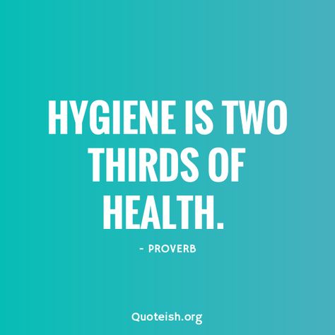 always Good Hygiene Quotes, Hygiene Quotes, Aggressive Quotes, Defeated Quotes, Competition Quotes, Make A Difference Quotes, Balloon Quotes, Environment Quotes, Quotes 2023