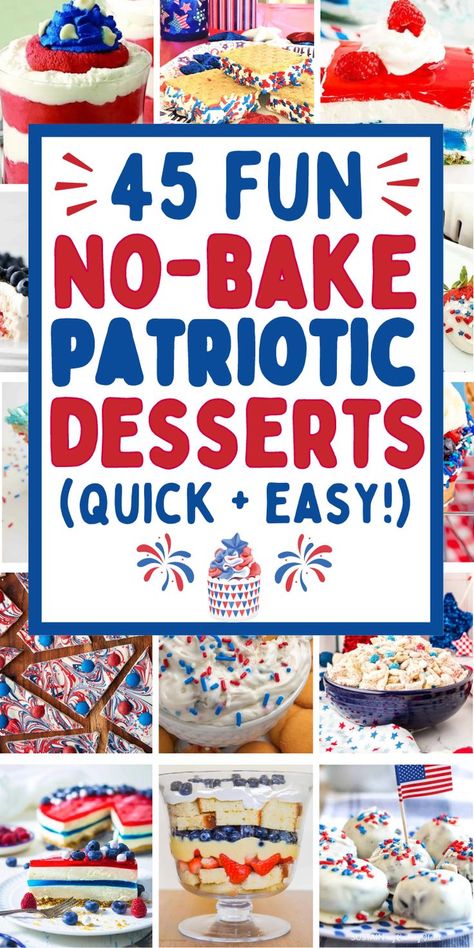 4th of July party food Patriotic No Bake Desserts, 4th Of July Easy Desert, Forth Of July Party Food, 4th Of July Desserts For Camping, Easy 4th Of July Desserts Gluten Free, July 4th Desserts For A Crowd, Fun Easy Fourth Of July Desserts, 4th Of July Desserts Make Ahead, Quick 4th Of July Recipes