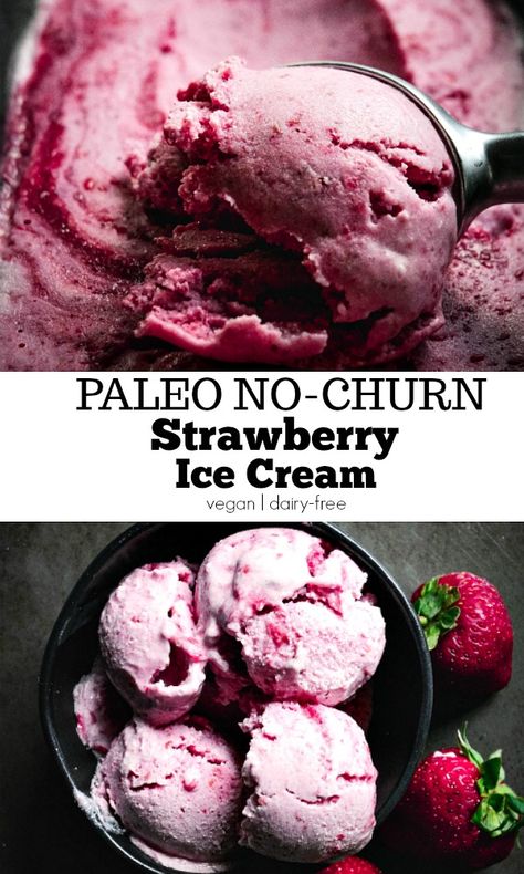 Food Processor Ice Cream, Vegan Strawberry Ice Cream, Paleo Ice Cream, Dessert Healthy, Ice Cream Maker Recipes, Frozen Dessert Recipe, Paleo Recipes Dessert, Dairy Free Breakfasts, Dairy Free Ice Cream