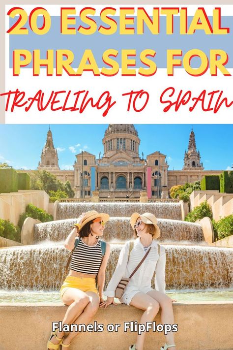 Two travelers in Spain enjoying a sunny day, highlighting phrases to know before traveling to Spain. Spanish Expressions, Traveling To Spain, Vacation Budget, Trip To Spain, Budget Vacation, Spanish Phrases, Spain Travel, Packing Tips, Travel Quotes