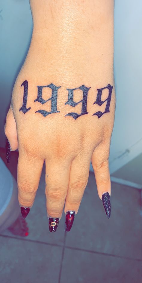 #tattoo #handtattoos #1999 #female 1999 Finger Tattoo, 1999 Tattoo Font, Est 1999 Tattoo, 1999 Tattoo Design, 1991 Tattoo, 1999 Tattoo Ideas, 1999 Tattoo, Font Tattoos, Est Tattoos