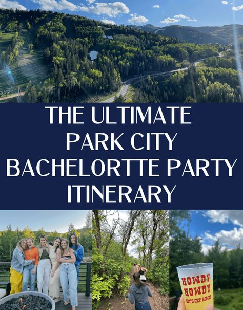 The Best Park City Bachelorette Party Itinerary and Girls Trip Travel Guide - JetsetChristina Park City Bachelorette Party Summer, Park City Utah Bachelorette Party, Salt Lake City Bachelorette Party, Park City Bachelorette Party, Utah Bachelorette Party, Park City Bachelorette, Cabo San Lucas Bachelorette, City Bachelorette Party, City Bachelorette