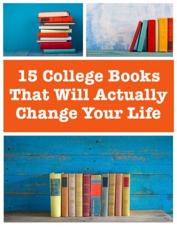 15 College Books That Will Actually Change Your Life Books Website, Bucket List Book, College Resources, Education Major, College Books, Free College, Reading Rainbow, Fiction Book, Literature Books