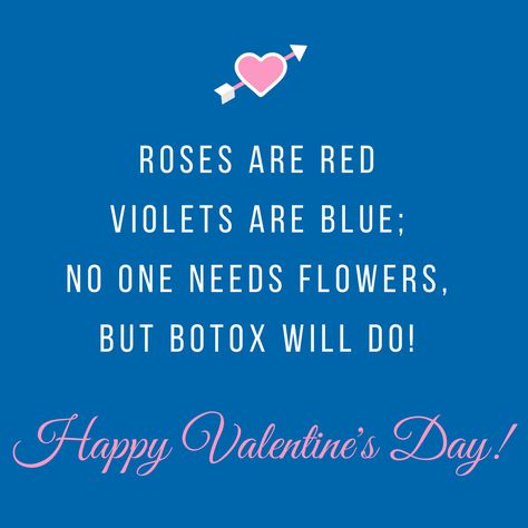 Happy Valentine's! #botox Medspa Valentines Day, Med Spa Valentines Day, Valentines Botox Quotes, Botox Valentines Day, Botox Sayings, Botox Quotes Funny, Botox Memes Funny, Botox Parties Ideas, Botox Quotes Posts