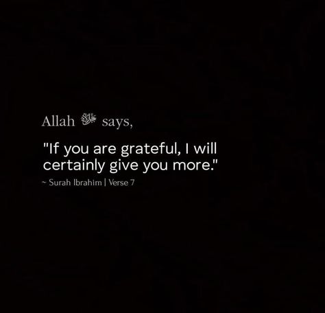 Grateful Quotes Islam, Gratitude Islam, Islamic Advice, Islamic Quotes Sabr, Islamic Thoughts, Grateful Quotes, Feeling Thankful, Short Islamic Quotes, Quotes Quran