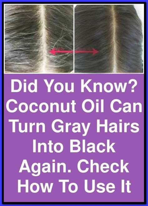 Prevent Grey Hair, Exfoliate Scalp, Straightening Natural Hair, Natural Hair Conditioner, Coconut Oil For Acne, Benefits Of Coconut Oil, Hair Remedies, Hair Black, Gray Hair