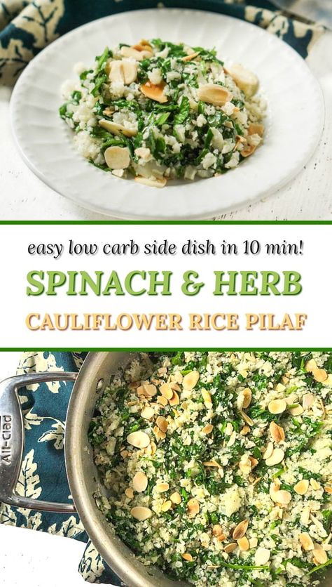 Spinach Cauliflower Rice, Cauliflower Rice Pilaf, Spinach Cauliflower, Easy Rice Pilaf, Low Carb Side Dish, Low Carb Side, Paleo Dishes, Low Carb Appetizers, Low Carb Sides