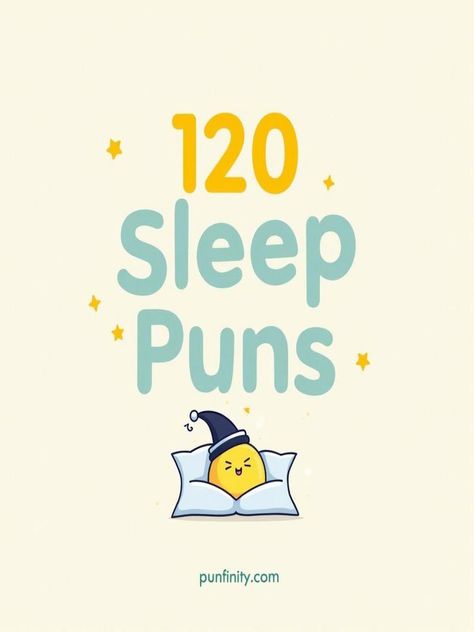 sleep puns Goodnight Funny Humor, Sleep Jokes, Sleep Puns, Sleepy Funny, Sleep Inspiration, Sleep Quotes, Feeling Sleepy, Sleep Funny, Best Sleep