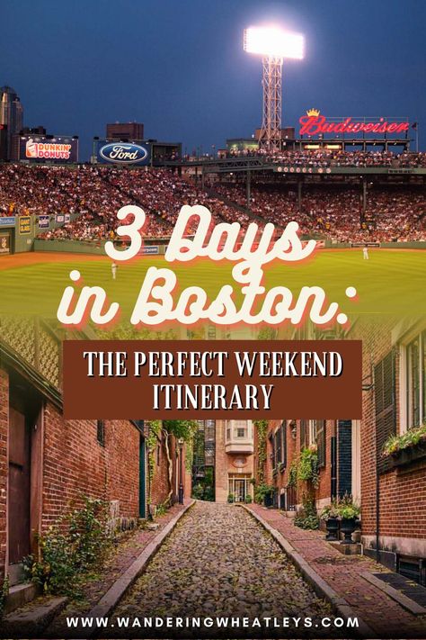 3 Days in Boston: The Perfect Weekend Itinerary – Wandering Wheatleys Boston Itinerary 3 Days, Boston Weekend Itinerary, Boston Trip Itinerary, Boston Trip Outfits, 3 Days In Boston, Boston Itinerary, Boston Weekend, Weekend In Boston, Boston Trip