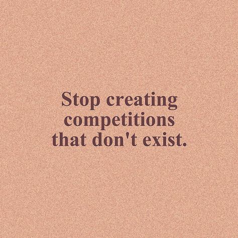 I Am Not In Competition With Anyone, No One Is Better Than Anyone Quotes, It’s Not A Competition, Not Better Than Anyone Quotes, My Posts Are Not Directed To Anyone, No Competition Quotes, Not In Competition With Anyone, Perfection Is Boring, Competition Quotes