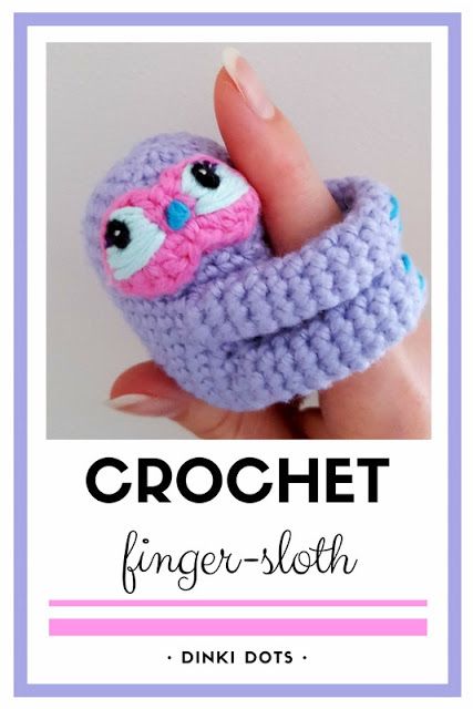 Crochet Finger Sloth, Crocheted Sloth, Crochet Sloth Applique, Small Sloth Crochet Pattern Free, Crochet Fidget Toys, Crochet Pink Sloth, Crochet Sloth, Finger Puppet Patterns, Crochet Toys Free Patterns