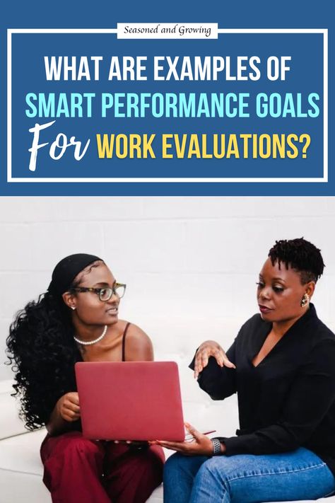 Work Evaluations Goals For Work Evaluation, Work Performance Evaluation, Goals For Work, Employee Goals, Career Aesthetic, Job Goals, Goal Examples, Smart Work, Performance Evaluation