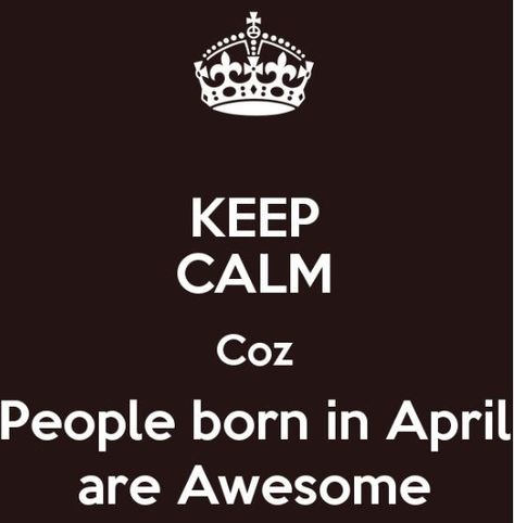 If you want to know what highly emotional people are like, then just meet April born people. They are really unpredictable people when it comes to their mood.  You can never realise what turn their mood is going to take. April Born Personality, Month Personality, People Born In April, Birth Month Personality, April Born, Happy Birthday April, April Images, Birth Month Quotes, 10 Amazing Facts