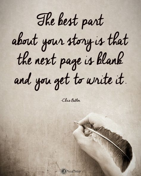 Power of Positivity on Instagram: “Type YES if you agree.  The best part about your story is that the next page is blank and you get to write it. - Chris Butler…” Page Quotes, Phrases About Life, Inspirational Memes, Write Your Own Story, Life Is Too Short Quotes, Sayings And Phrases, Funny Comments, Power Of Positivity, Blank Page