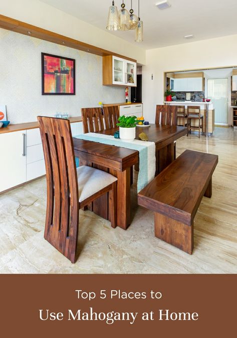 places-to-use-mahogany-at-home Dining Table Chair And Bench, Dining Table 4 Seated, Dining Table And Sofa In Living Room, Dining Seating Ideas, Dining Table Design With Bench, Dainig Table Modern Wooden, Wooden Chair Design Modern, Modern Wood Chair Design, Dining Table With Bench And Chairs