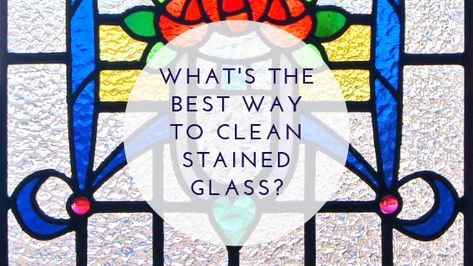 What's the Best Way to Clean Stained Glass? - Stained Glass San Antonio Stained Glass Repair, Antique Stained Glass Windows, Stained Glass Studio, Antique Stain, Glass Repair, Glass Diy, Stained Glass Diy, Stained Glass Panel, Diy Window