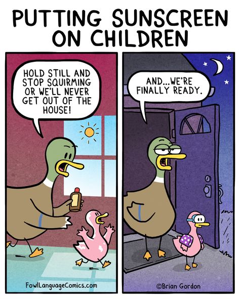 Fowl Language by Brian Gordon for Aug 9, 2017 | Read Comic Strips at GoComics.com Brian Gordon, Fowl Language Comics, Bad Parenting Quotes, Applying Sunscreen, Fowl Language, Parenting Comics, Funny Mom Quotes, Parenting Humor, Parenting Quotes