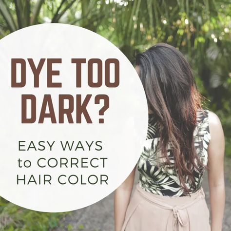 Hair Color Too Dark? How to Lighten It (Without Bleach) - HubPages How To Lighten Brown Hair, Lighten Hair At Home, Lighten Dyed Hair, Black Dyed Hair, Wash Out Hair Dye, Removing Permanent Hair Color, Lightening Dark Hair, Color Stripping Hair, Faded Hair Color