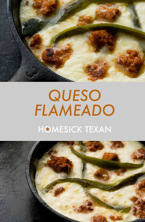 Texan Recipes, Queso Flameado, Texas Recipes, Homesick Texan, White Queso, Southwest Recipes, Mexican Night, Chile Recipes, Queso Fundido