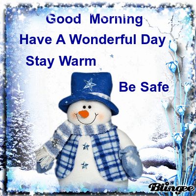 Good Morning Stay Warm, Grammy Quotes, Wednesday Gif, Cute Morning Quotes, Morning Sister, Good Morning Christmas, Good Morning Winter, Good Morning Hug, Happy Day Quotes