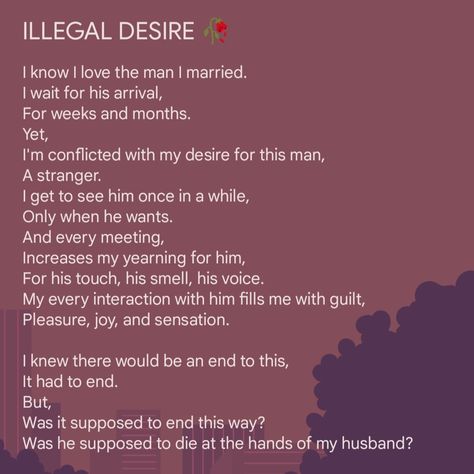 A poem on forbidden romance. Dramatic monologue. #desire #love #illicit #poem Forbidden Love Poems, Dramatic Monologues, Forbidden Romance, Forbidden Love, Waiting For Him, A Poem, Coffee And Books, Love Poems, He Wants