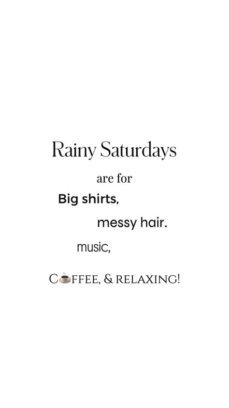 Rainy Saturday Quotes, Rainy Weekend Quotes, Rainy Saturday Morning Quotes, Saturday Vibes Quotes, Weekend Vibes Quotes, Saturday Captions, Highlights Quotes, Happy Weekend Images, Rainy Day Quotes