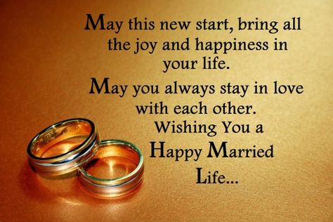 and happiness together. Wishing you a happy and lovely married life. Happy Wedded Life, Happy Married Life Wishes, Happy Married Life Quotes, Quotes For Married Couples, Happy Wedding Wishes, Wedding Wishes Messages, Happy Marriage Quotes, Wedding Wishes Quotes, Married Life Quotes