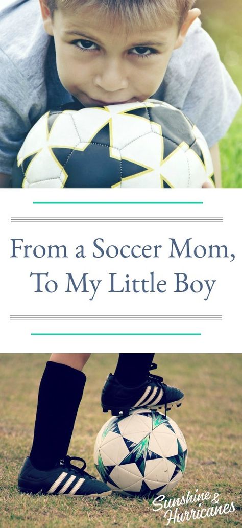 From A Soccer Mom To Her Little Boy. #Soccer #Sports #KidsSports #Boys #RaisingBoys #Kids #MomLife #Motherhood #SoccerMom #Son Soccer Mom Quotes, Letter To Son, Boy Mom Quotes, Feather Hair Comb, Winning Quotes, Soccer Sports, Son Quotes, Soccer Quotes, Feather Hair