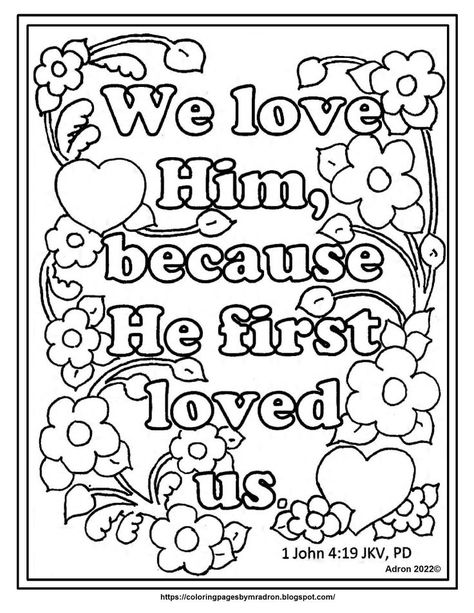 You are welcome to print the 1 John 4:19 Coloring page I drew. The free PDF is on my blog. https://coloringpagesbymradron.blogspot.com/2022/09/free-1-john-419-jkv-coloring-page-we.html Acts 16:31 Coloring Page, 1 John 4 19 Coloring Page, 1 John 4 19 Craft For Kids, Jesus Loves Me Coloring Page, Sunday School Valentines, Wednesday Ideas, Church Valentines, Daycare Rooms, Verses For Kids