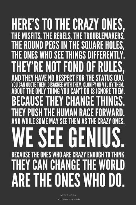 “Here's to the crazy ones, the misfits, the rebels, the troublemakers, Motivational Quotes For Job, Success Symbol, Clear Energy, Success Lifestyle, Goals Business, Steve Jobs Quotes, Thursday Quotes, Job Quotes, Energy Blocks