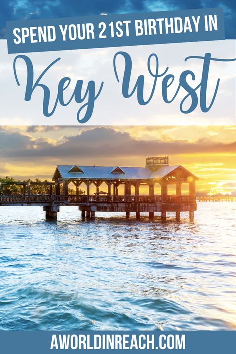 Turning 21 soon? Consider celebrating your big day in Key West, one of the best places to go for your 21st birthday! / 21st birthday in Key West / things to do in Key West Florida / where to go for your first legal drink / cool places to celebrate your 21st birthday / take a trip for your 21st birthday / 21st birthday destinations / where to celebrate your 21st birthday in the United States / unique places to celebrate your 21st birthday / visit Key West #KeyWest #Florida 21st Birthday Destinations, Keywest Florida, Mindful Travel, Birthday 21st, Travel Florida, Florida Travel Guide, Turning 21, Visit Usa, Travel Bucket List Usa