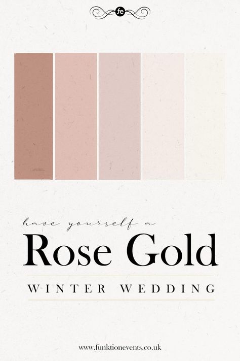 Rose Gold Wedding Motif, Rose Gold Palette Color, Winter Wedding Rose Gold, Gold Rose Wedding Theme, Rose Gold Pallet, Rose Gold And Tan Wedding, Wedding Color Palette Rose Gold, Rose Gold Color Palette Colour Schemes, Pink Winter Wedding Theme