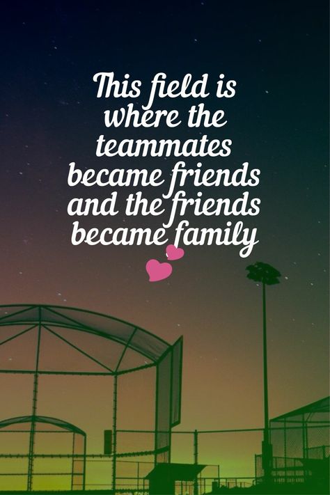 Softball Family Quotes, Softball Friendship Quotes, Sports Family Quotes, Sports Friendship Quotes, Baseball Family Quotes, Softball Sayings, Softball Memes, Travel Ball, Softball Ideas