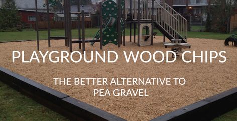 Playground Wood Chips, Pea Gravel Playground, Wood Chip Play Area, Pea Gravel Play Area, Wood Chips Landscaping Ideas, Wood Chips Landscaping, Playground Flooring Outdoor, Playground Wood, Playground Mulch