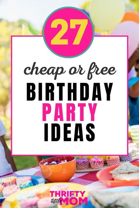 Celebrate a birthday on a budget at any age with these awesome cheap or free party ideas. Plan fun activities for the whole family, adults only evenings, or awesome kids' parties that everyone will enjoy. Low Key Birthday Ideas For Adults, At Home Birthday Party Ideas For Adults, Grill Party Ideas, Diy Party Food Ideas, Cheap Party Food Ideas, Cheap Kids Party, Cheap Birthday Party Ideas, Cheap Party Decor, Cheap Birthday Decorations