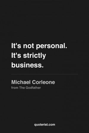 Goodfellas Quotes, Mob Quotes, Mafia Quotes, Italian Mobsters, Positive Leadership, Mafia Quote, Godfather Quotes, Don Corleone, Gangster Quotes